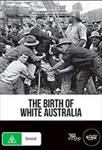 The Birth of White Australia