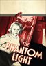 The Phantom Light