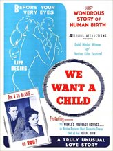 We Want a Child!