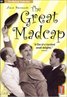 The Great Madcap