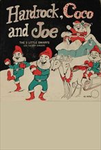 Hardrock, Coco and Joe: The Three Little Dwarfs