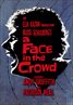 A Face in the Crowd