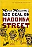 Big Deal on Madonna Street