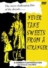 Never Take Sweets from a Stranger