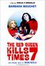 Red Queen Kills 7 Times