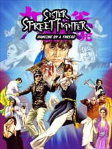 Sister Street Fighter: Hanging by a Thread