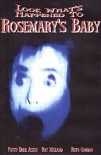 Look What's Happened to Rosemary's Baby