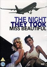 The Night They Took Miss Beautiful
