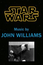 Star Wars: Music by John Williams