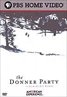 American Experience: The Donner Party