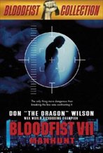 Bloodfist VII: Manhunt
