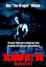 Bloodfist VII: Manhunt