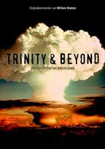 Trinity and Beyond: The Atomic Bomb Movie