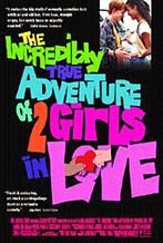 The Incredibly True Adventure of Two Girls in Love