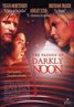 The Passion Of Darkly Noon