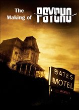 The Making of 'Psycho'