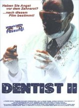 The Dentist 2: Brace Yourself