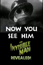 Now You See Him: The Invisible Man Revealed