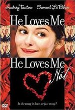 He Loves Me ... He Loves Me Not