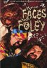 Three Faces of Foley
