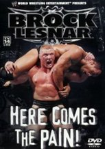 Brock Lesnar: Here Comes the Pain