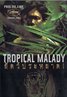 Tropical Malady