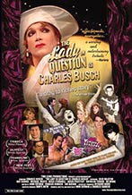 The Lady in Question is Charles Busch