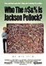 Who the $#%& is Jackson Pollock?
