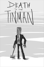 Death to the Tinman