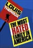 The Most Hated Family In America