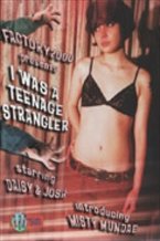 I Was a Teenage Strangler