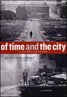 Of Time and the City