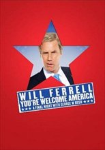 Will Ferrell: You're Welcome America