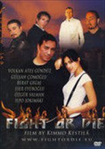 Fight or Die