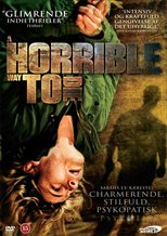 A Horrible Way to Die