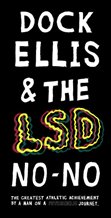 Dock Ellis & The LSD No-No