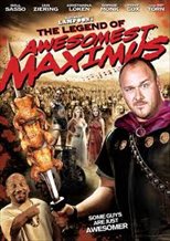 The Legend of Awesomest Maximus