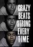Crazy Beats Strong Every Time