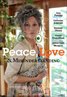 Peace, Love, & Misunderstanding