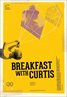 Breakfast with Curtis