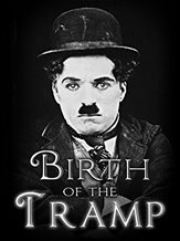 Birth of the Tramp