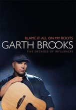 Garth Brooks: Blame It All On My Roots: Live At The Wynn