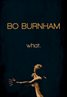 Bo Burnham: What