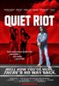 Quiet Riot: Well Now You