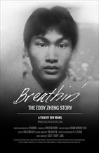 Breathin': The Eddy Zheng Story