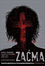 Zacma: Blindness