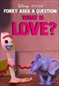 Forky Asks a Question: What is Love?