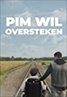 Pim Wil Oversteken