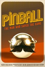 Pinball: The Man Who Saved the Game