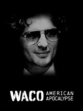 Waco: American Apocalypse